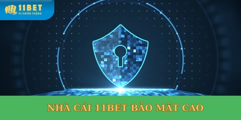 bao mat 11bet